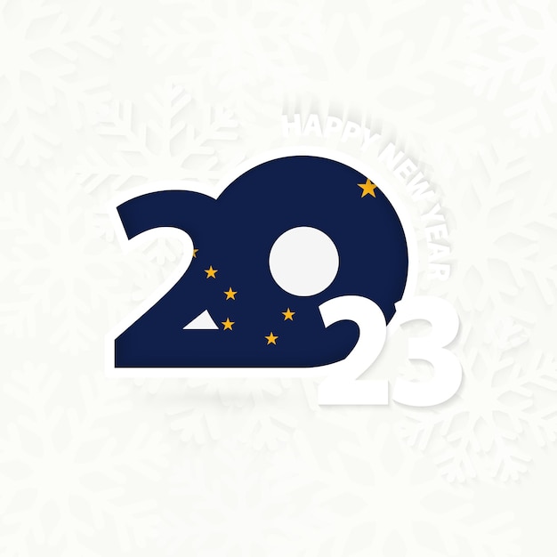 New Year 2023 for Alaska on snowflake background