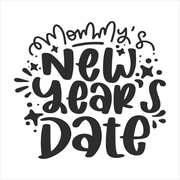 New Year Lettering For Printable Poster, Cards, T-Shirt Designs, etc.