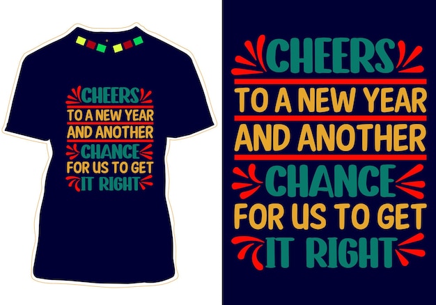 New Year Quotes T-shirt Design