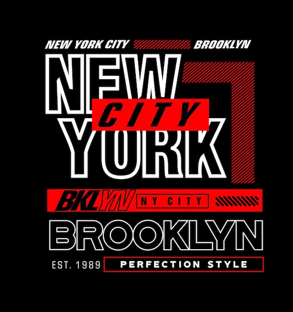 New York city Brooklyn Typography Vector Lettering For T shirt Design