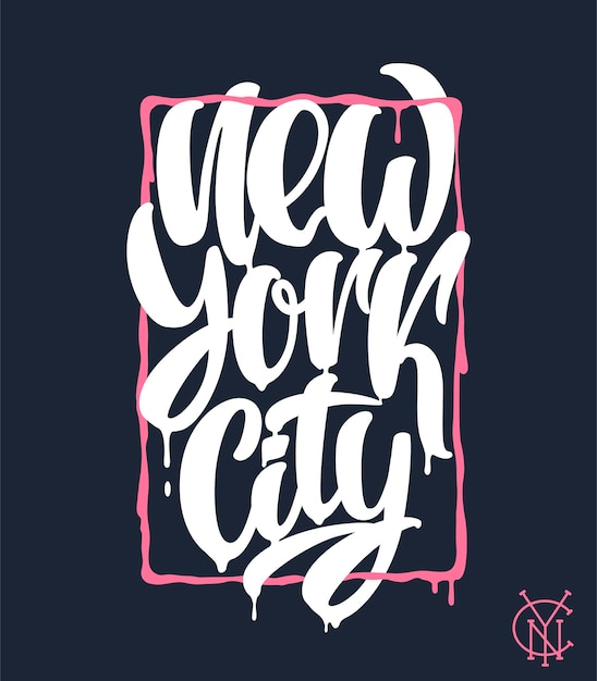 New York city lettering design Hand written phrase