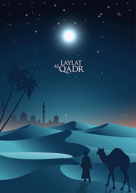 The Night of Laylat Al Qadr on the desert