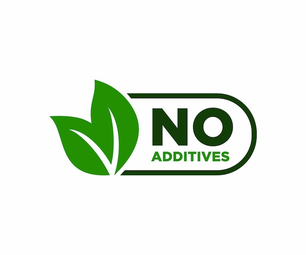 No additives sign for healthy food products label