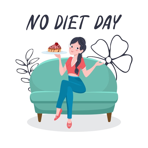 No diet day. A young woman sits on a sofa and holds a piece of cake in her hands. Lettering inscription. International No Diet Day. Cartoon style