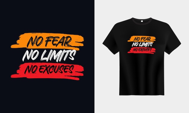 no fear no limits no excuses typography for print t shirt