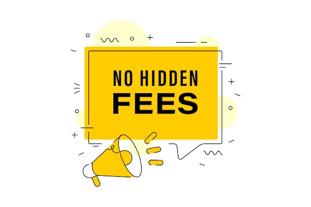 Vector no hidden fees origami style speech bubble banner