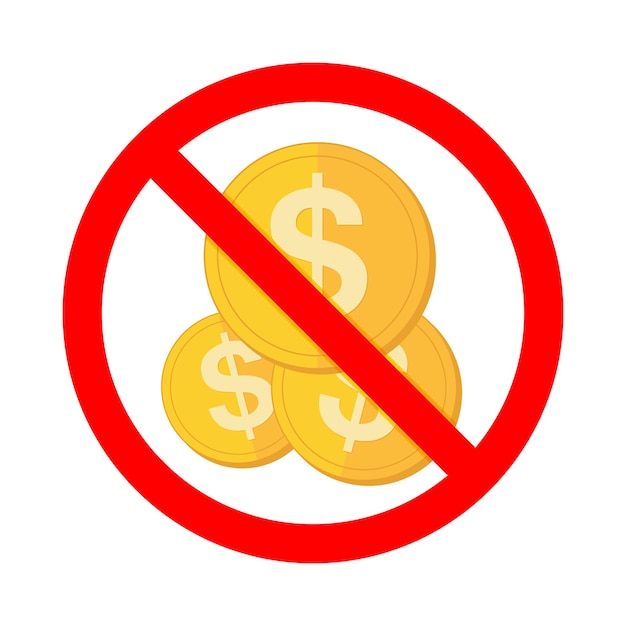 No money vector symbol. Stop Cash money sign on white background. No Dollar sign