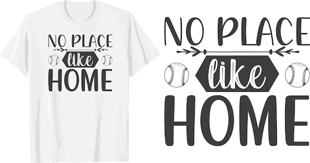 no place like Home svg t shirt design