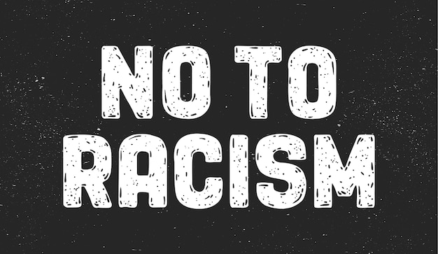 No to racism message illustration