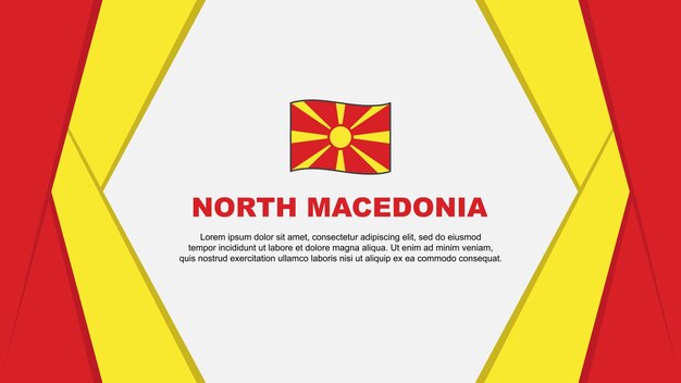 North Macedonia Flag Abstract Background Design Template North Macedonia Independence Day Banner Cartoon Vector Illustration North Macedonia Background