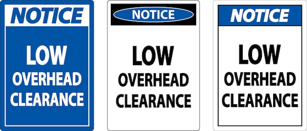 Vector notice low overhead clearance sign on white background