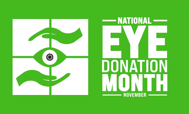 Vector november is national eye donation month holiday concept suitable for placard backgroundgreeting