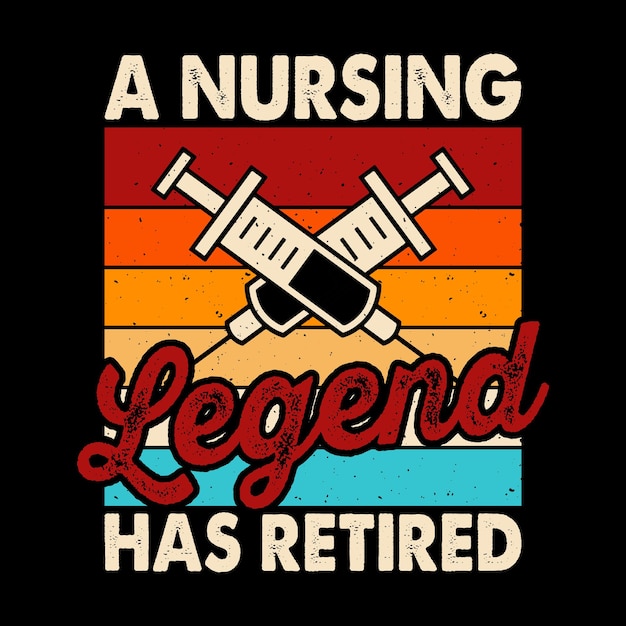 Nurse Lover Funny Retirement Pension Retired Retro Vintage Retirement Tshirt Design