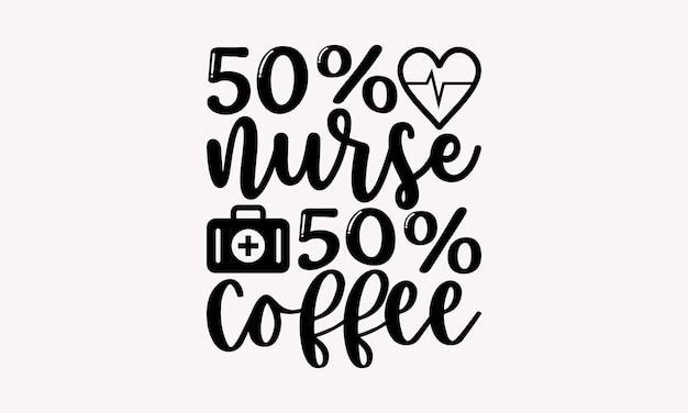 Nurse SVG TShirt Design Nurse Graduation Nurse Practitioner Nurse Tumbler Hand Drawn Lettering