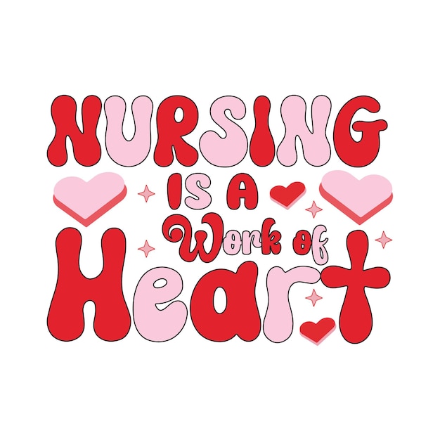 nursing is a work of heart