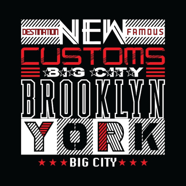 Nyc brooklyn typography slogan for vintage vector art t-shirt print illustration