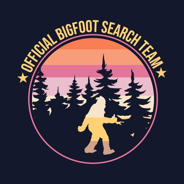 Official Bigfoot Search Team bigfoot quotes t shirt design for adventure lovers