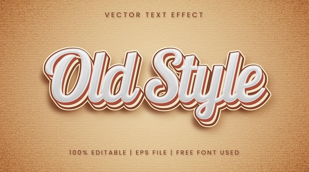 Old style text, vintage editable text effect style