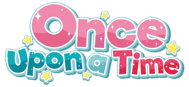 Once upon a time text for banner design