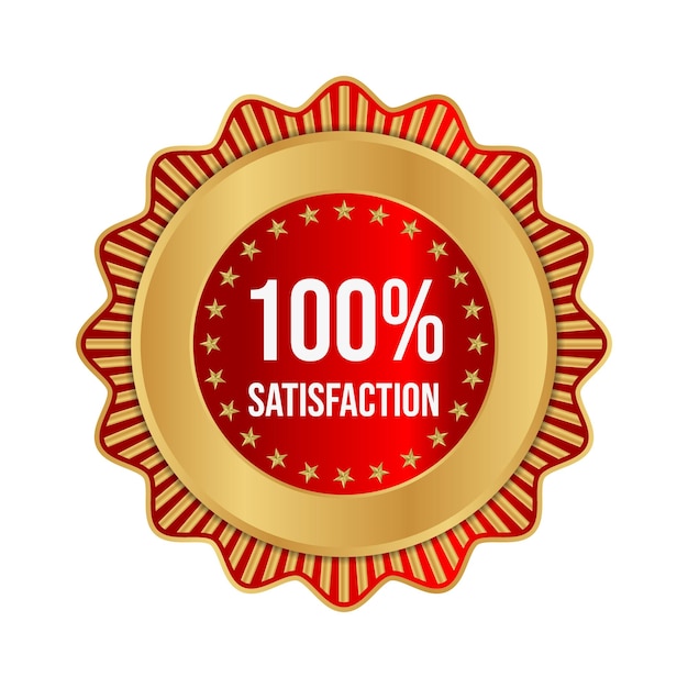 One Hundred Percent Satisfaction Guaranteed Badge