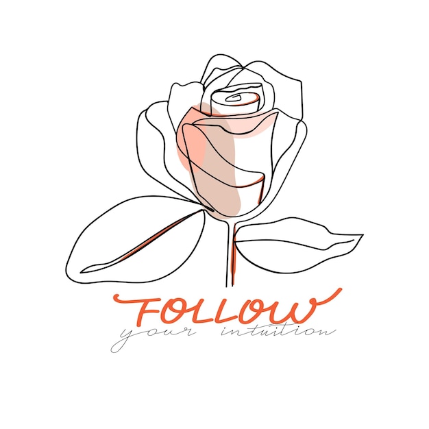 One line rose flower with pastel shapes and lettering Follow your intuition