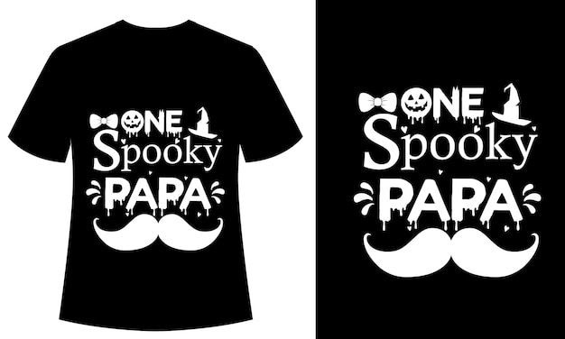 One Spooky Papa Typography tshirt design, vector, print ready, halloween, horror