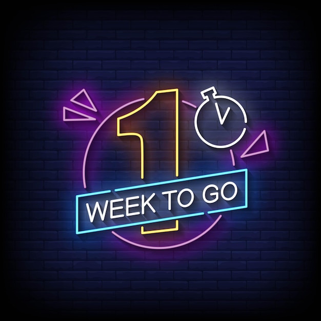 One Week To Go Neon Sign On Brick Wall Background Vector