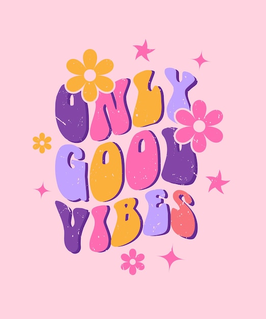 only good vibes positive typography t shirt design