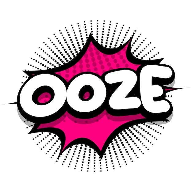 Ooze Comic book explosion bubble vector illustration