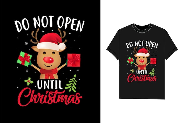 Do not open until christmas Christmas t shirt design vector file