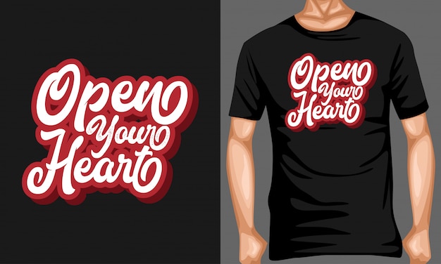 open your heart lettering typography for t-shirt design