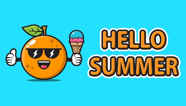 Orange mascot wearing sunglasses and holding ice cream with hello summer greeting