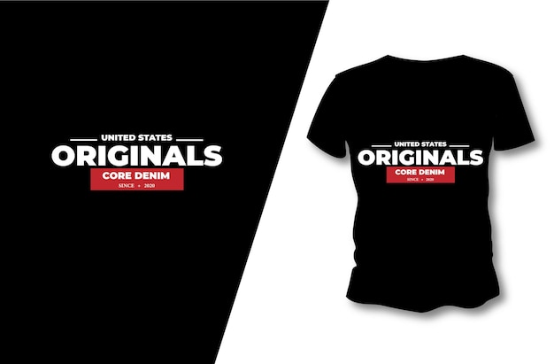 Originals t shirt or originals quotes typography t shirt design