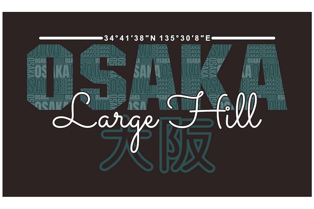 Osaka Vintage typography design in vector illustration Inscription in Japanese is Osaka