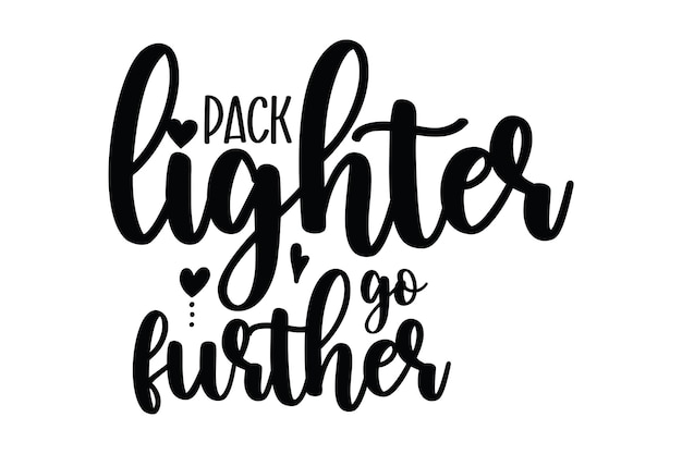 Pack lighter go further