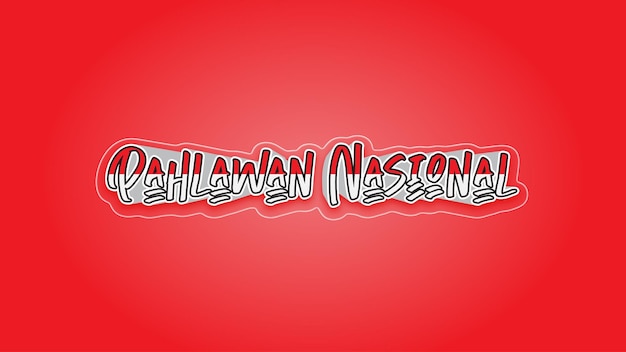 Pahlawan Nasional Text Effect