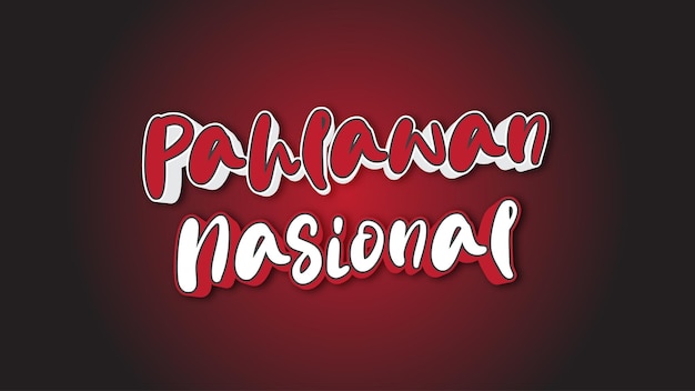 Pahlawan Nasional Text Effect