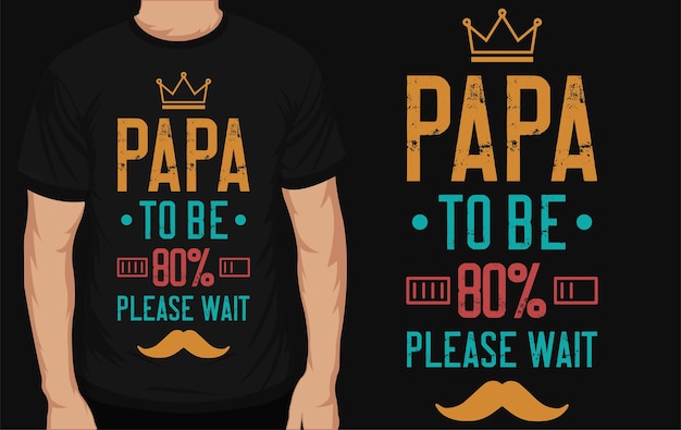 Papa or dad typographic tshirt design