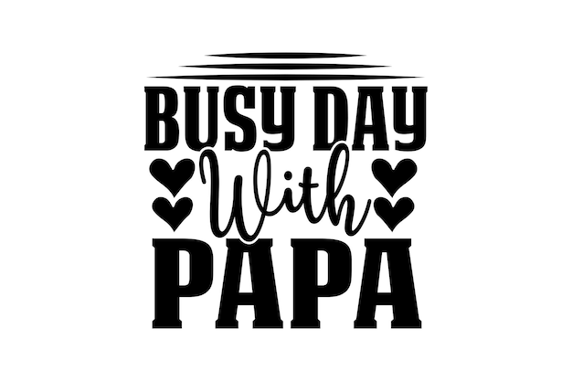 Vector papa svg design svg bundle