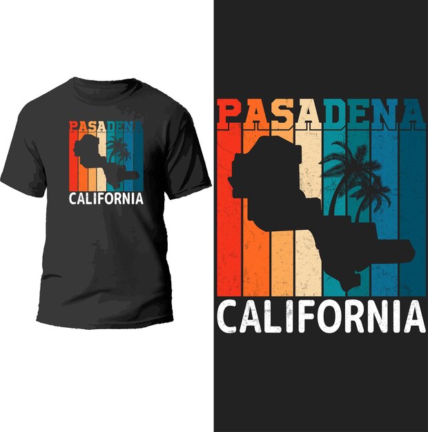 pasadena california t shirt design.