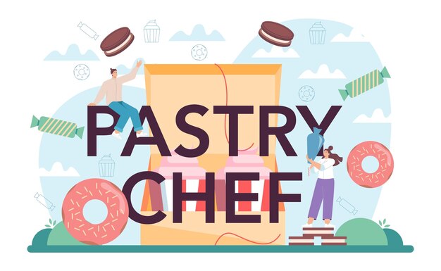 Pastry chef typographic header professional confectioner sweet baker