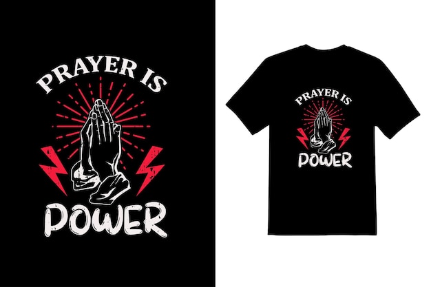 Payer is power t shirt design