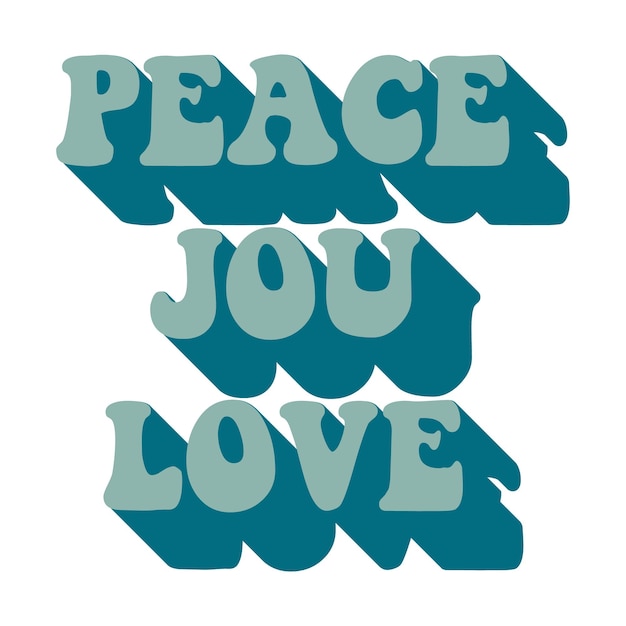 Peace jou love Inscription in groove style