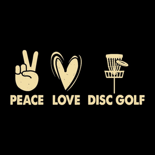 Peace Love Disc Golf Funny Disc Golfer Retro Vintage Disc Golf T shirt Design