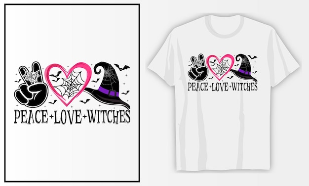 Peace love witches Halloween SVG T shirt design