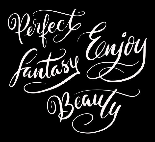 Perfect and fantasy handwriting calligraphy