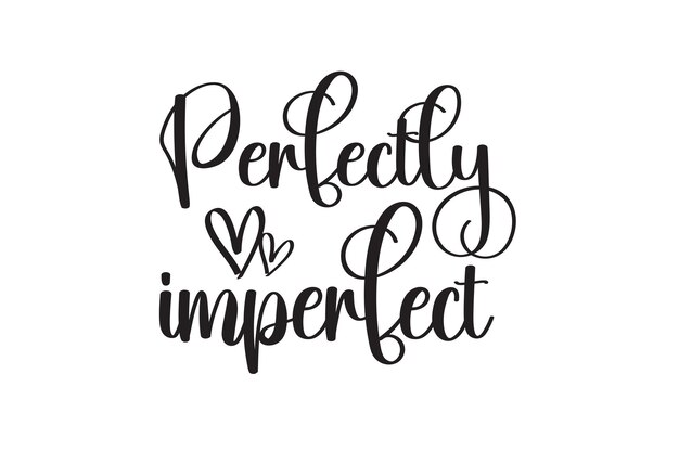 Vector perfectly imperfect