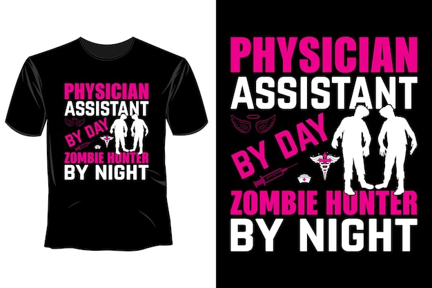 Physician Assistant T Shirt Design Template