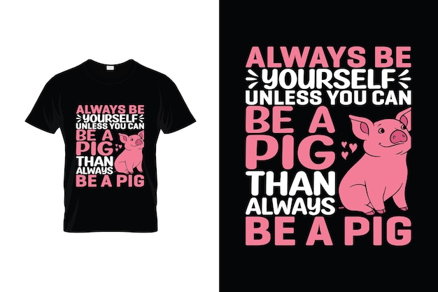 Pig Tshirt Design or Pig poster Design or Pig illustration