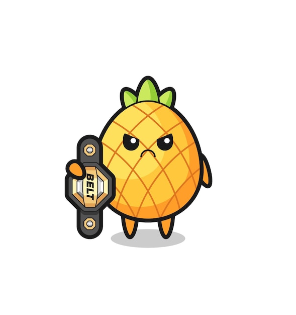 Pineapple mascot character as a MMA fighter with the champion belt , cute style design for t shirt, sticker, logo element